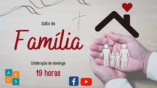 Culto da Família  17112024 [upl. by Carleton]