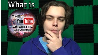 What is The YouTube Cinematic Universe [upl. by Barrow]