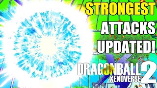 The STRONGEST Attacks In Dragon Ball Xenoverse 2 [upl. by Aseeram]