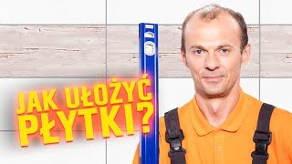 JAK UŁOŻYĆ PŁYTKI NA ŚCIANIE [upl. by Strohl]