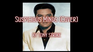 Suspicious Minds Cover [upl. by Adnohs745]