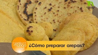 La Sartén por el Mango ¿Cómo preparar arepas  Teleantioquia [upl. by Calista]