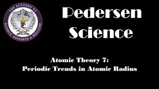 Atomic Theory 7 Periodic Trends in Atomic Radius [upl. by Setsero]