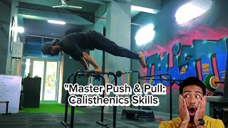 quotAdvanced Calisthenics PushPull Skill Workout  Master Strength amp Controlquot [upl. by Eikcir]