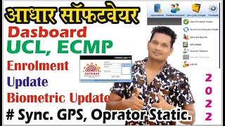 Aadhaar UCL ECMP Dashboard 2022 161 VER Enrolment Update Biometric moondesk [upl. by Nihi]