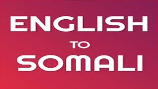 Somali iyo ingiriisEnglish Translation to Somali Lesson 5 english to somali [upl. by Huntlee]