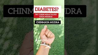 Diabetes  Miraculous Yoga mudras [upl. by Abbye]