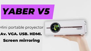 YABER V5 MINI PROYECTOR PORTATIL [upl. by Asenad]