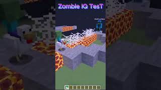 Zombie Iq Test youtube youtubeshorts trending trendingshorts viralvideo minecraft [upl. by Eihctir892]