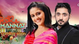 mannat show  colours tv per ayega  date  teaser  ayesha Singh  coming soon [upl. by Cence]