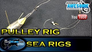 Sea Fishing Rigs  THE PULLEY RIG  TAFishing Show [upl. by Juxon]