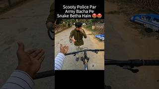 Scooty police par Army Bacha Pe Snake Betha Hain 🤬🤬 shorts trending shortvideo [upl. by Chin]