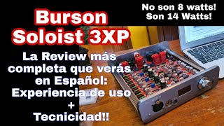 Amplificador Burson Soloist 3XP  NO COMPRES AMPLIFICADOR de Auriculares sin VER este Video [upl. by Donata]