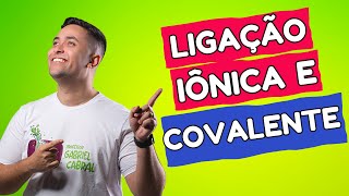 🧪 LIGAÇÃO IÔNICA E COVALENTE [upl. by Ayotl881]