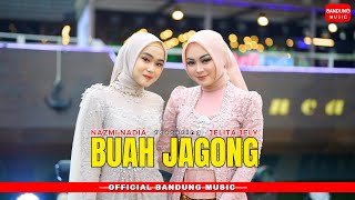 BUAH JAGONG  NAZMI NADIA X JELITA JELY OFFICIAL BM [upl. by Adamok]