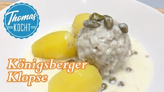 Königsberger Klopse selbstgemacht  einfach und gut  Thomas kocht [upl. by Arymat]