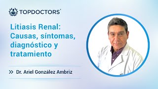 Litiasis Renal Causas síntomas diagnóstico y tratamiento [upl. by Quintin]