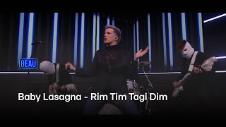 Baby Lasagna  Rim Tim Tagi Dim  Beau [upl. by Zannini368]