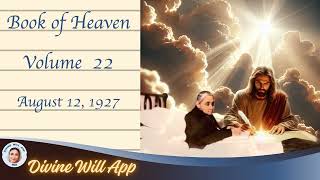 17 Vol 22 Aug 12 1927 Book of Heaven 🙏🌎🔥How incessant prayer conquers God 🙏🌎🔥 [upl. by Ellened]