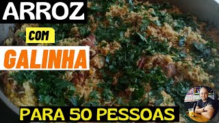 GALINHADA PARA 50 PESSOAS  ARROZ COM FRANGO [upl. by Ecinahc]