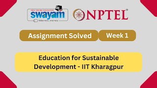 Education for Sustainable Development Week 1  NPTEL ANSWERS 2024 nptel nptel2024  NPTEL 2024 [upl. by Natye210]