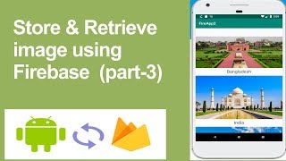 Firebase Storage part 3  store retrieve and delete image [upl. by Lauzon]