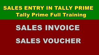 Sales Entries In Tally Prime  Sales Invoice amp Sales Voucher  Easy Tutorial Tally Prime  Tally [upl. by Adnicaj]