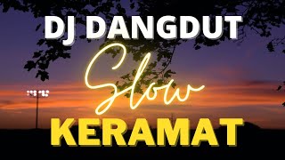 DJ DANGDUT KERAMAT H Rhoma Irama [upl. by Semmes]