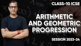 Arithmetic and Geometric Progression Class 10 ICSE  AP and GP ICSE Class 10  sirtarunrupani [upl. by Oileve694]