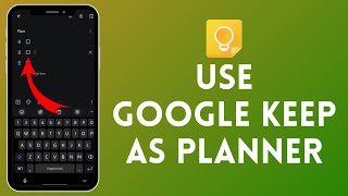 How to Use Google Keep As Planner  Stay Organized on google Keep 2024 [upl. by Nosaes252]