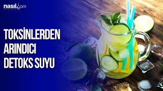 Toksinlerden arındıran detoks suyu nasıl yapılır  Detoks Suları Nasilcom [upl. by Arria539]