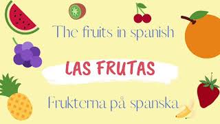 Frukterna på spanska The fruits in spanish [upl. by Ib]