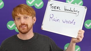 TOEFL Tuesday Its Raining Vocabulary [upl. by Sherrod138]