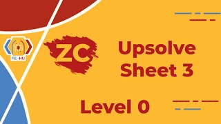 ZC Div 3  Level 0 2025  Upsolve Sheet 3  Arrays amp Strings [upl. by Harbed]