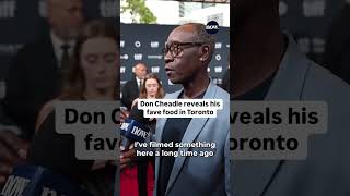 Don Cheadle reveals his favourite food in Toronto [upl. by Ainigriv]