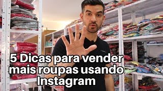 5 Dicas para vender mais roupas usando Instagram [upl. by Nevil]