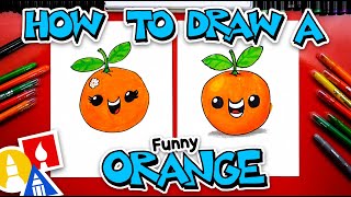 How To Draw A Funny Cartoon Orange [upl. by Adamson]