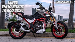 Nueva Vento Nitrox T3 300 2024😱  ¡Un Motor Increíble🔥  ¡Vale la Pena💯 [upl. by Haseefan]