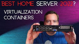 Best Home Server in 2022 for Virtualization and Containers [upl. by Tse]