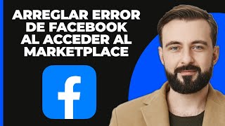 Cómo solucionar el problema de quotEstamos revisando tu solicitud de acceso al Marketplacequot en Facebook [upl. by Boynton]