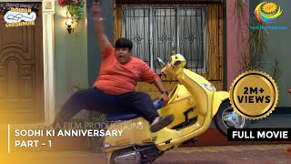 Sodhi ki Anniversary  FULL MOVIE  Part 1  Taarak Mehta Ka Ooltah Chashmah Ep 3948 to 3950 [upl. by Resarf231]