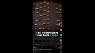 Video of students yelling vulgar threats goes viral [upl. by Aaronson]