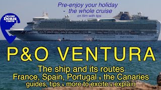 PampO Ventura  France Spain Portugal and Canary Islands  Summer itinerary  Ship and Ports [upl. by Vitale]