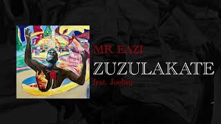 Mr Eazi amp Joeboy  Zuzulakate Official Audio [upl. by Mchail]