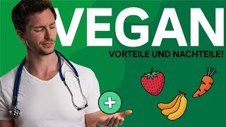 Vegane Ernährung  Vor und Nachteile [upl. by Goodman]