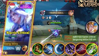 HYLOS PUN SAMPAI TIDAK SANGGUP MENAHAN DAMAGE KARRIE CRITICAL  KARRIE BEST BUILD 2023  MLBB [upl. by Itirahc]