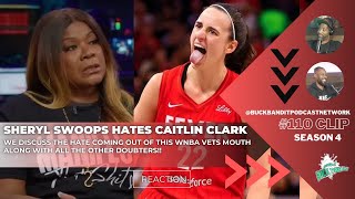 Sheryl Swoops quotCaitlin Clark aint that good yall hype just because shes whitequot  Clip [upl. by Vita]