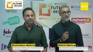 Shantanu Mehra amp Nikhil Mehra CoFounder Shantanu amp Nikhil  BW Future of Design Summit amp Awards [upl. by Anem]