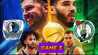 BOSTON CELTICS VS DALLAS MAVERICKS GAME 3 LIVE SCORE  NBA FINALS [upl. by Tildie919]