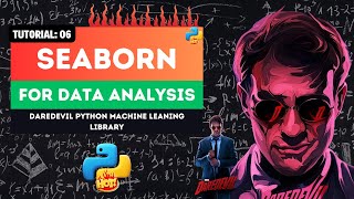 Tutorial 06 Seaborn in One Video  Python Machine Learning Library [upl. by Atorod]